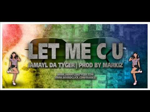 Jamayl Maleek - Let Me C U (Prod by Markiz)