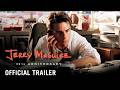 JERRY MAGUIRE 1996 30th Anniversary Official Trailer 4K
