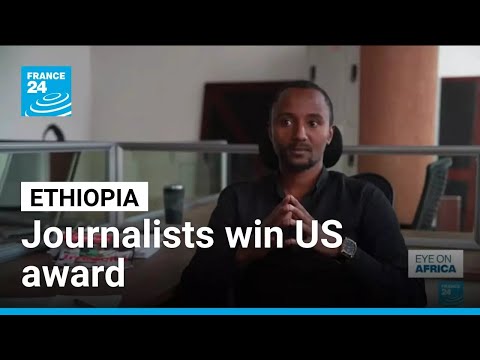 Ethiopian journalists win US’ democracy award for courage