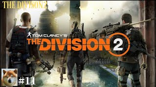 #11【ディビジョン2】THE DIVISION2 実況プレイ！！初見プレイ！メインミッション「フェデラル・エマージェンシー・バンカー」、「ポトマックイベントセンター」をプレイ！！