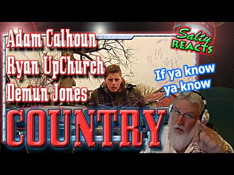 *OLD MAN REACTS* Upchurch X Adam Calhoun X Demun Jones - Country *REACTION*