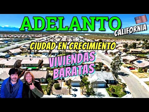 🟢 ADELANTO, CALIFORNIA | su HISTORIA y el DESARROLLO que te OFRECE en la ACTUALIDAD