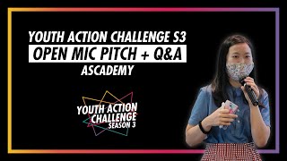 Youth Action Challenge S3E24: Pitch/Q&A; Ascademy
