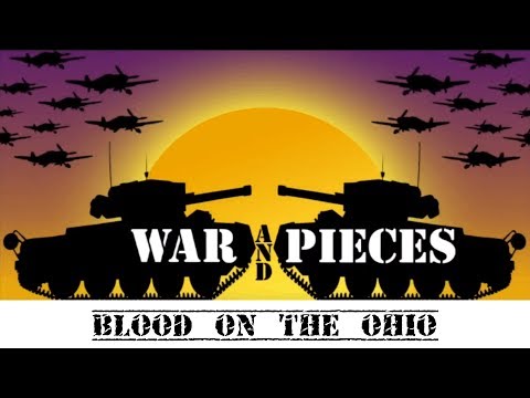 War and Pieces Blood On The Ohio