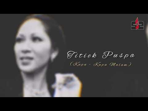 Titiek Puspa -  Kupu Kupu Malam [VIDEO LIRIK]
