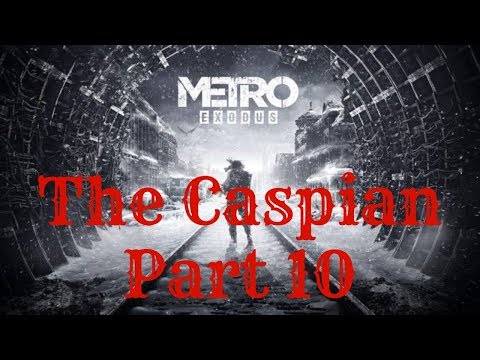 Metro Exodus Walkthrough Gameplay Part 10 - PC