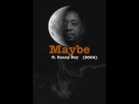 Maybe - Karlos Lokos ft. Sunny Boy