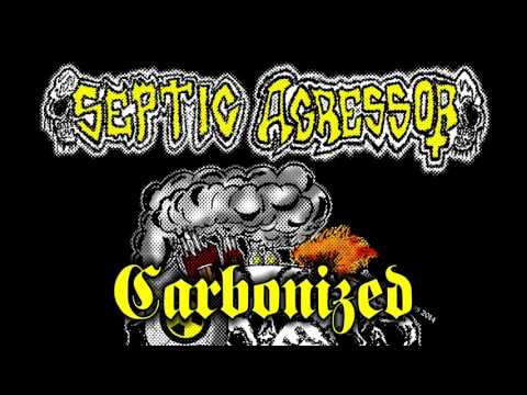 Septic Agressor - Carbonized