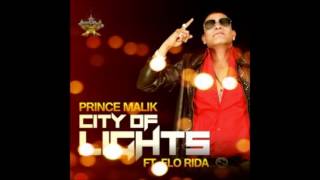 Prince Malik feat. Flo Rida - City of Lights