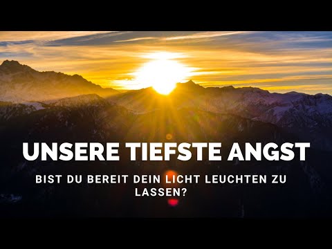 Unsere tiefste Angst - aus Rückkehr zur Liebe von Marianne Williamson - zitiert von Nelson Mandela