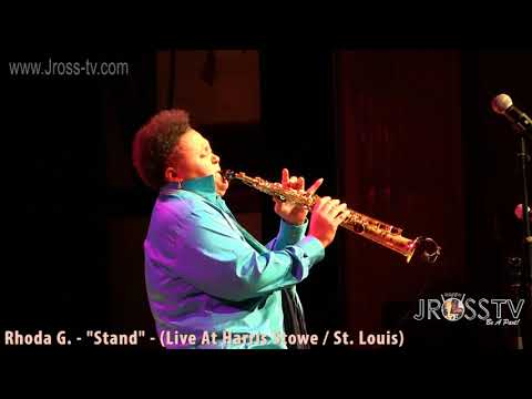 James Ross @ (Saxophonist) Rhoda G. - "Stand" - www.Jross-tv.com (St. Louis)