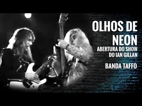 Olhos de Neon - Banda Taffo na abertura do show do Ian Gillan.