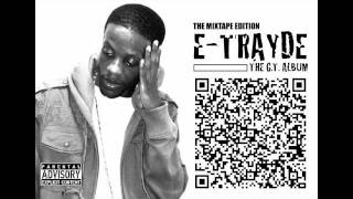 E-TRAYDE- YOU KNOW MY STYLE