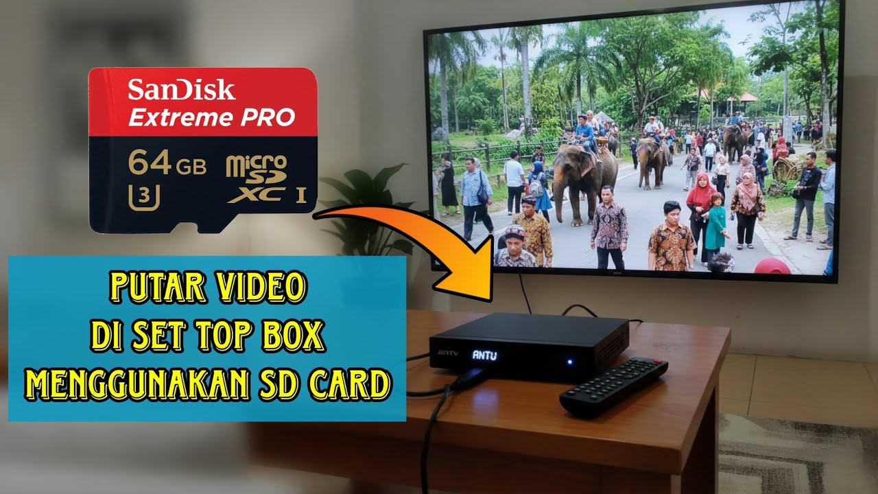 Cara Memutar Video Di Set Top Box Menggunakan SD Card