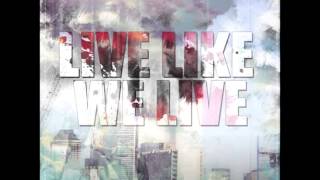 Sycho Gast - Live like we Live (feat. Glock George & Bill Biggz)