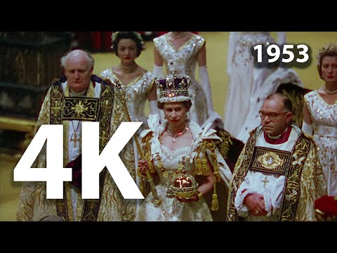 4K | Colour | The Coronation Of Queen Elizabeth II in 1953