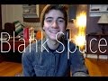 Blank Space - Taylor Swift (Cover) 