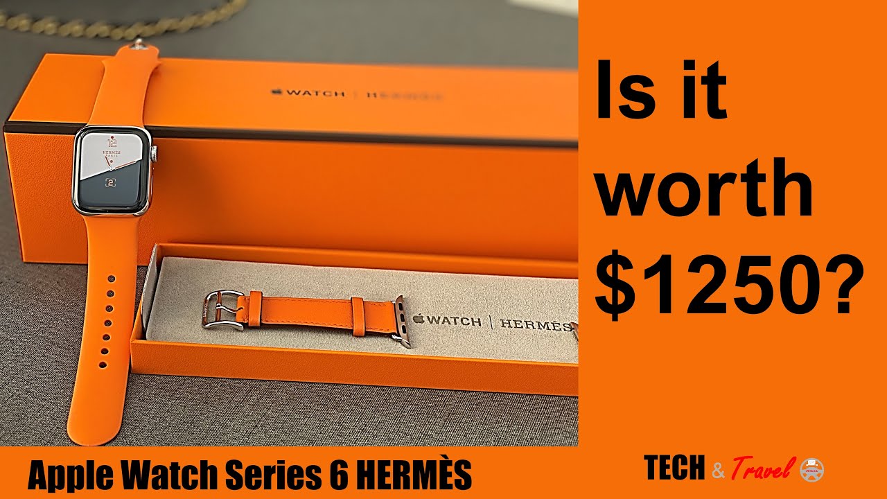 Apple Watch Hermès (Series 6) - Is it value for money?