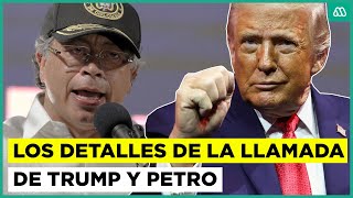 Los detalles de la llamada entre Donald Trump y Gustavo Petro: hablaron casi una hora por teléfono