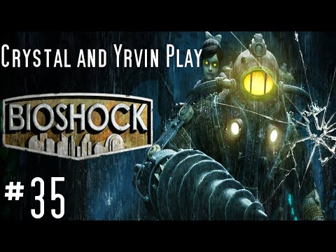 Crystal and Yrvin Play: BioShock (35)