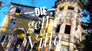 Lostplace die gelbe Villa