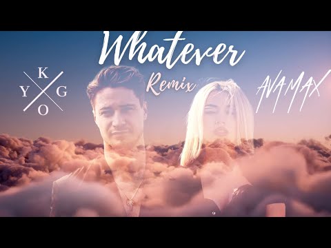 Kygo & Ava Max - Whatever (Infusion Remix)