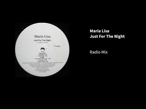 Maria Lisa  - Just For The Night (Radio Mix)
