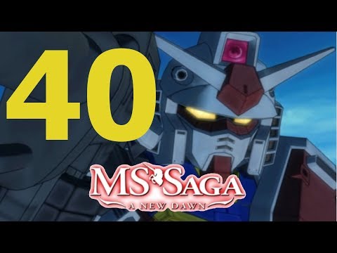 MS Saga; A new Dawn 2.0; Episode 40; The secret base