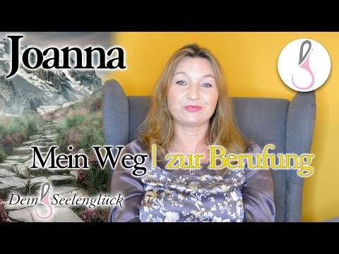 Mein Weg zur Rückführungstherapeutin | Joanna Gottschalk | Dein Seelenglück