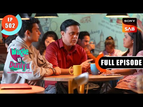 Rajesh Ka Anokha Nazariya - Wagle Ki Duniya - Ep 502 - Full Episode - 9 Nov 2022