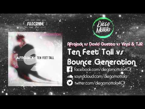Ten Feet Tall vs Bounce Generation (Afrojack Mashup) (UMF 2015)