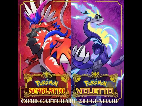 Pokèmon Scarlatto & Violetto come catturare la seconda copia del legendari Koraidon o Miraidon