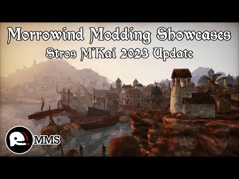 Morrowind Modding Showcases - Stros M'Kai 2023 Update