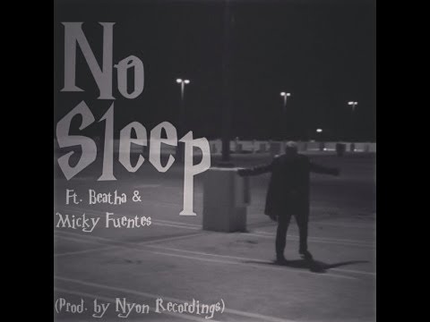 DeMario SB- "No Sleep" (Official Music Video) Ft. Beatha & Micky Fuentes (Prod By. Nyon Recordings)