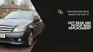 It was the left rear ABS sensor ring's turn to fail - 2009 Mercedes-Benz W204 C200 Part 27