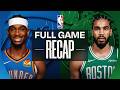 Game Recap Celtics 119 Thunder 109