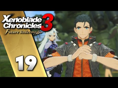 Breaking Ground | Xenoblade Chronicles 3 Future Redeemed | Let's Play Part 19