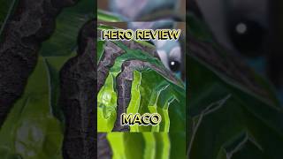 Hero Review | Maco #predecessor
