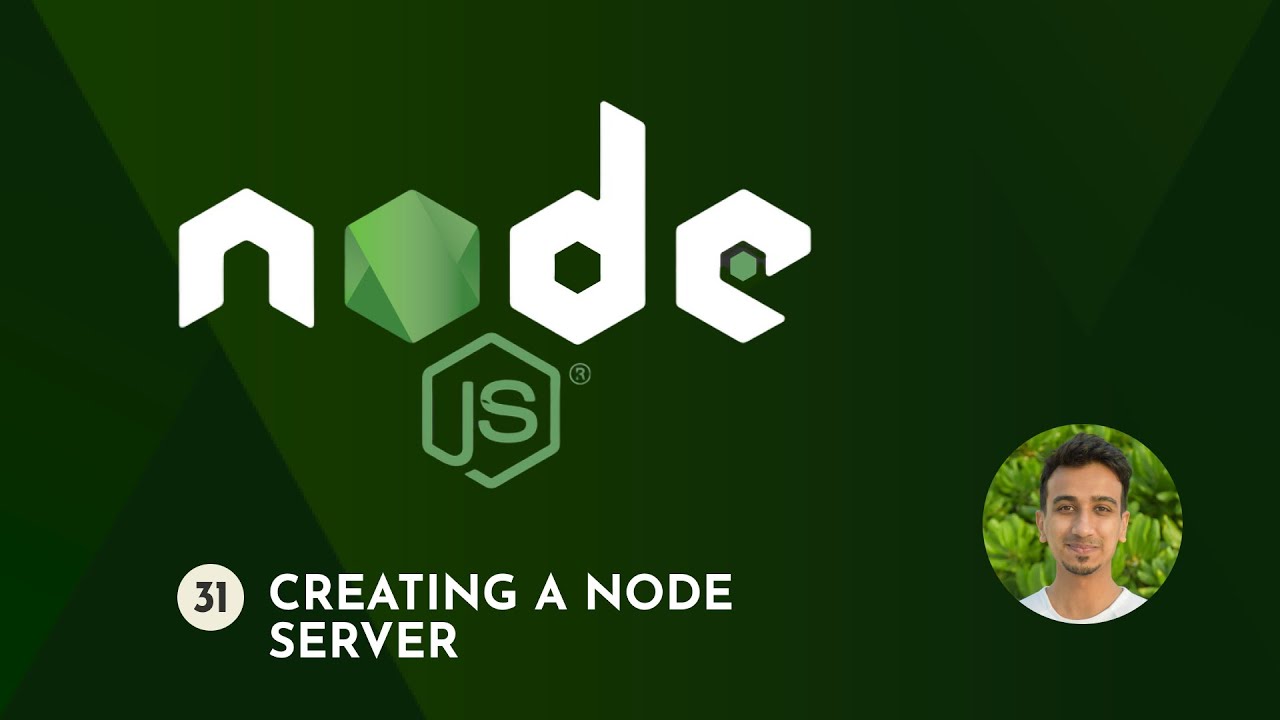 Node.js Tutorial - 31 - Creating a Node Server