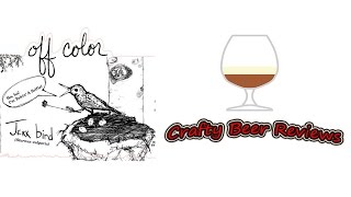 Off Color Jerk Bird Belgian Golden Ale w/ Brett | Beer Review #727