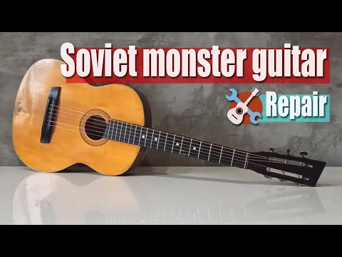 Repair of a Soviet monster guitar + Песенка