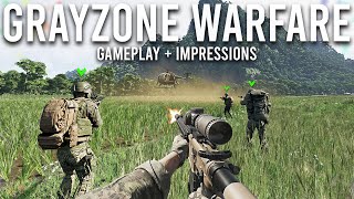 Gray Zone Warfare Gameplay and Impressions...