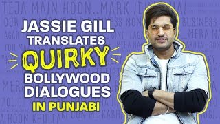 Jassie Gill Translates Quirky Bollywood Dialogues In Punjabi |Bollywood |Nikle Currant Remix