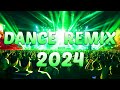 DANCE PARTY SONGS 2024 - Mashups & Remixes Of Popular Songs - DJ Remix Club Music Dance Mix 2024