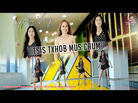 💃𝑻𝙨𝒊𝙨 𝙏𝒙𝙝𝒐𝙗 𝙈𝒖𝙨 𝘾𝒂𝙪𝒎💃👉Anna Vang [Official MV] 🌈 5/2024