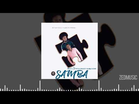 Batu ft Richie Bizzy & Dj Vow - Samba (Audio) || #ZedMusic 2020