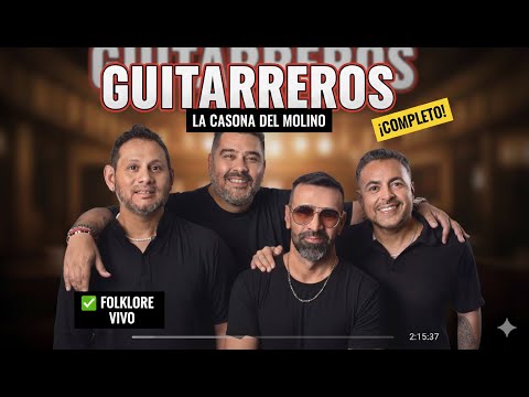 GUITARREROS IN THE CASONA DEL MOLINO