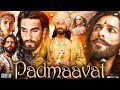Padmaavat Full Movie | Ranveer Singh | Deepika Padukone | Shahid Kapoor | Review & Facts