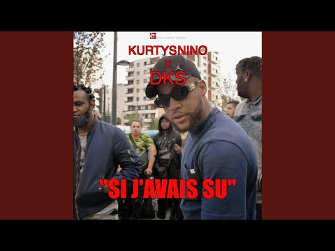 Si J'avais Su (feat. Dks)