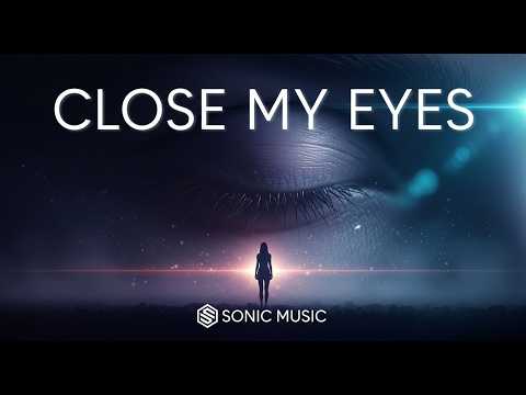 SONIC MUSIC - Close My Eyes (Eurodance 2026)